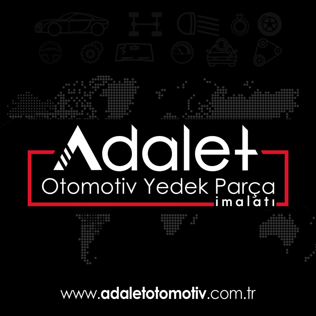 Adalet Otomotiv Yedek Parça İmalatı